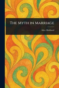 Produktbild: The Myth in Marriage