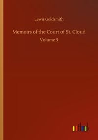 Produktbild: Memoirs of the Court of St. Cloud