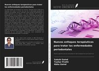 Produktbild: Nuevos enfoques terap&eacute;uticos para tratar las enfermedades periodontales