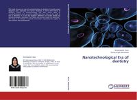 Produktbild: Nanotechnological Era of dentistry