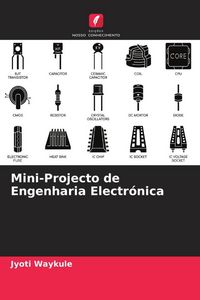 Produktbild: Mini-Projecto de Engenharia Electr&oacute;nica
