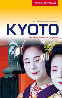 Bild vom Artikel TRESCHER Reiseführer Kyoto vom Autor Isa Ducke