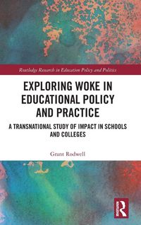Produktbild: Exploring Woke in Educational Policy and Practice