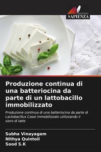 Produktbild: Produzione continua di una batteriocina da parte di un lattobacillo immobilizzato