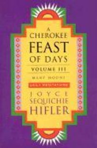Produktbild: Cherokee Feast of Days, Volume III