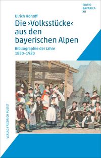 Produktbild: Die "Volksst&uuml;cke" aus den bayerischen Alpen