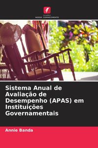 Produktbild: Sistema Anual de Avalia&ccedil;&atilde;o de Desempenho (APAS) em Institui&ccedil;&otilde;es Governamentais