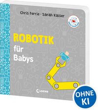 Produktbild: Baby-Universit&auml;t - Robotik f&uuml;r Babys