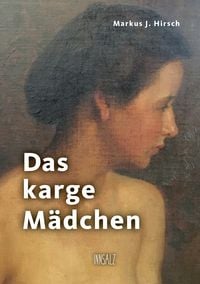Produktbild: Das karge M&auml;dchen