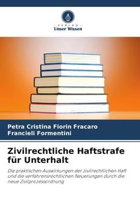 Produktbild: Zivilrechtliche Haftstrafe f&uuml;r Unterhalt