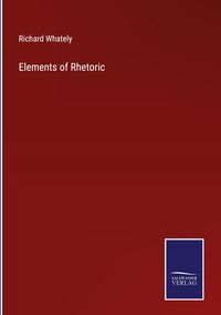 Produktbild: Elements of Rhetoric