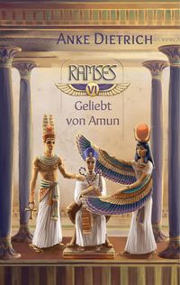 Bild vom Artikel Ramses - Geliebt von Amun - vom Autor Anke Dietrich