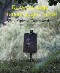 Produktbild: Du wei&szlig;t doch, Frauen taugen nichts
