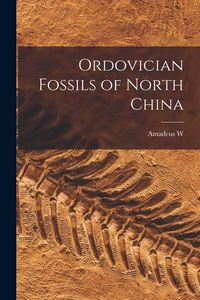 Produktbild: Ordovician Fossils of North China