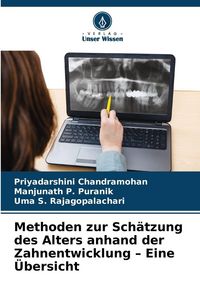 Produktbild: Methoden zur Sch&auml;tzung des Alters anhand der Zahnentwicklung - Eine &Uuml;bersicht