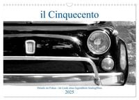 Produktbild: il Cinquecento - Details im Fokus - im Look eines legend&auml;ren Analogfilms (Wandkalender 2025 DIN A3 quer), CALVENDO Monatskalender
