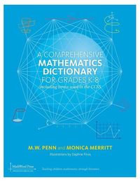 Produktbild: A Comprehensive Mathematics Dictionary for Grades K-8
