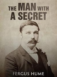 Produktbild: The Man with a Secret / A Novel