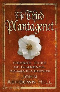 Produktbild: Ashdown-Hill, J: The Third Plantagenet