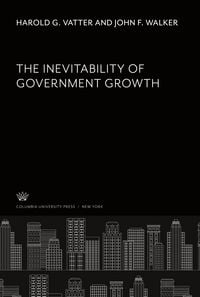 Produktbild: The Inevitability of Government Growth