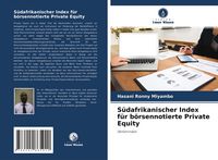 Produktbild: S&uuml;dafrikanischer Index f&uuml;r b&ouml;rsennotierte Private Equity