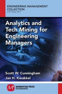 Produktbild: Analytics and Tech Mining for Engineering Managers