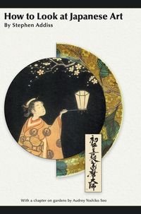 Produktbild: How to Look at Japanese Art