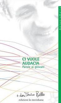 Produktbild: Ci vuole audacia. Parole ai giovani