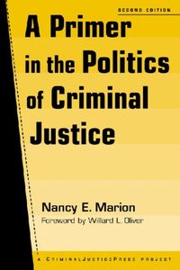 Produktbild: Marion, N:  A Primer in the Politics of Criminal Justice