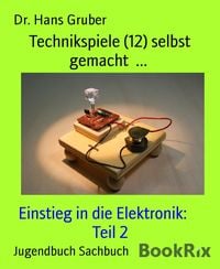 Produktbild: Technikspiele (12) selbst gemacht ...