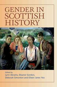 Produktbild: Gender in Scottish History Since 1700