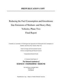 Produktbild: Reducing Fuel Consumption and Greenhouse Gas Emissions of Medium- And Heavy-Duty Vehicles, Phase Two