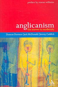 Produktbild: Anglicanism: The Answer to Modernity