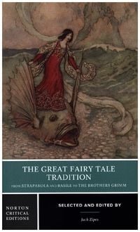 Produktbild: The Great Fairy Tale Tradition: From Straparola and Basile to the Brothers Grimm