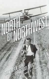 Produktbild: Hitchcock's North by Northwest (hardback)