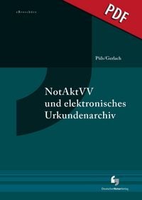 Produktbild: NotAktVV und elektronisches Urkundenarchiv - eBrosch&uuml;re (PDF)