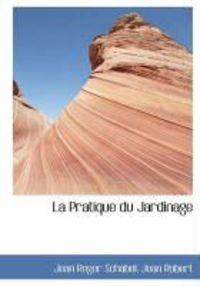 Produktbild: Schabol, J: Pratique du Jardinage