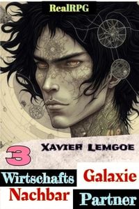 Produktbild: Wirtschafts-Partner Nachbar-Galaxie #3 (Biz & Action RealRPG, #3)