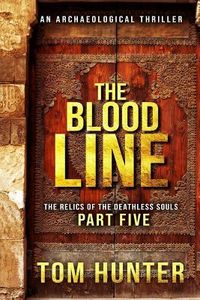 Produktbild: The Blood Line: An Archaeological Thriller: The Relics of the Deathless Souls, Part 5