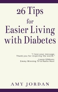 Produktbild: 26 Tips FOR Easier Living with Diabetes