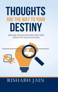 Produktbild: Thoughts are the way to your Destiny.