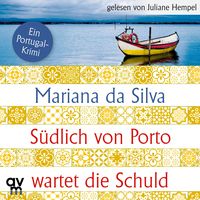 Produktbild: S&uuml;dlich von Porto wartet die Schuld