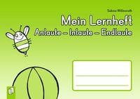 Produktbild: Mein Lernheft: Anlaute &ndash; Inlaute &ndash; Endlaute