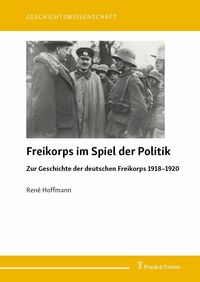 Produktbild: Freikorps im Spiel der Politik