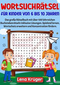 Produktbild: Wortsuchr&auml;tsel f&uuml;r Kinder von 6 bis 10 Jahren