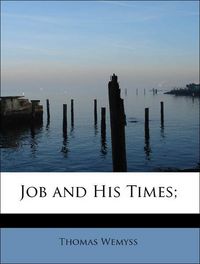 Produktbild: Wemyss, T: Job and His Times;