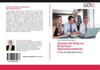 Produktbild: Gesti&oacute;n de &Eacute;xito en Empresas Agroexportadoras