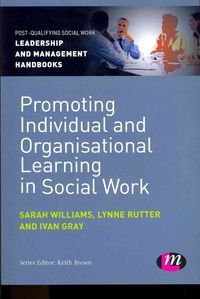 Produktbild: Promoting Individual and Organisational Learning in Social Work