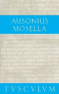 Produktbild: Mosella / Der Briefwechsel mit Paulinus / Bissula