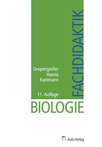Bild vom Artikel Fachdidaktik Biologie vom Autor Harald Gropengiesser